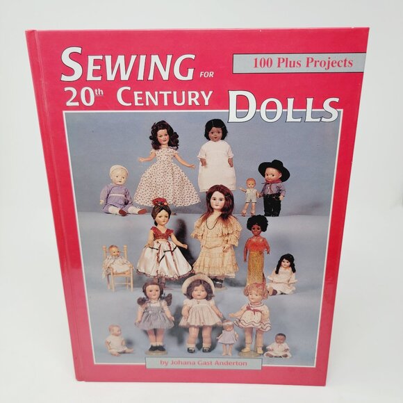 Sewing 20th Century Dolls Craft Project Hard Cover Book - Picture 1 of 3